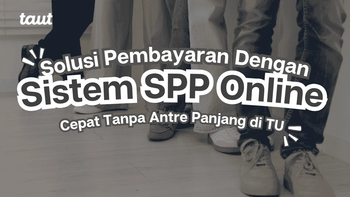 Solusi Membayar SPP Online Cepat Tanpa Antre Panjang