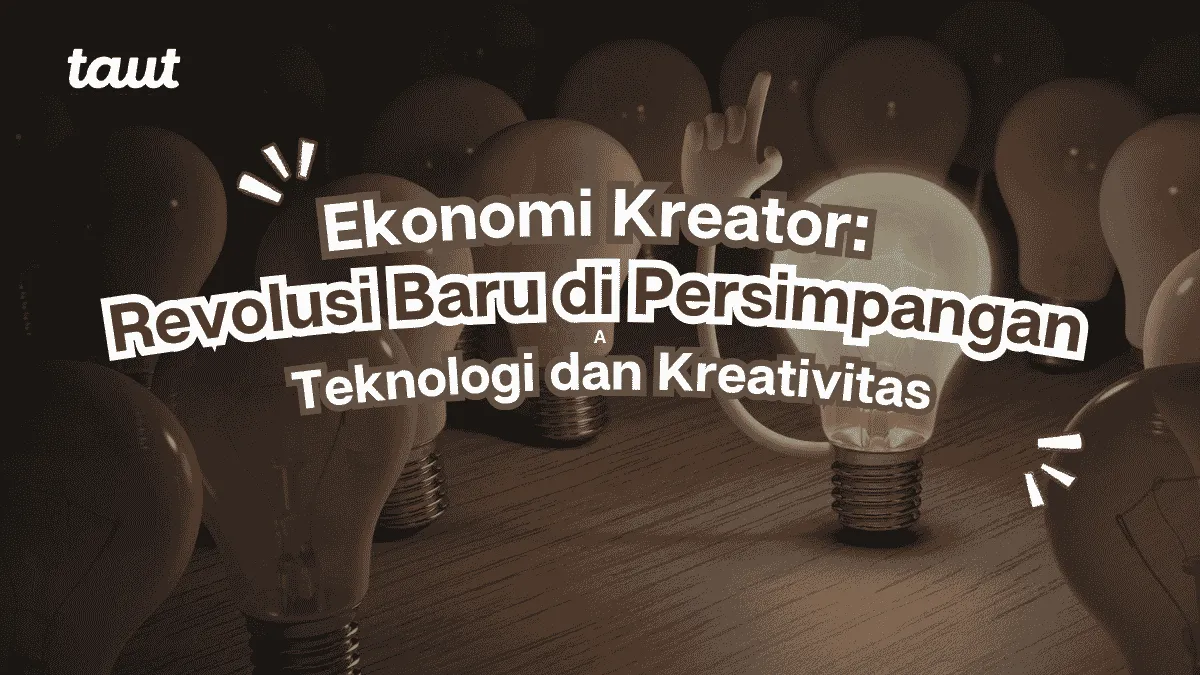 Ekonomi Kreator: Revolusi Baru di Persimpangan Teknologi dan Kreativitas