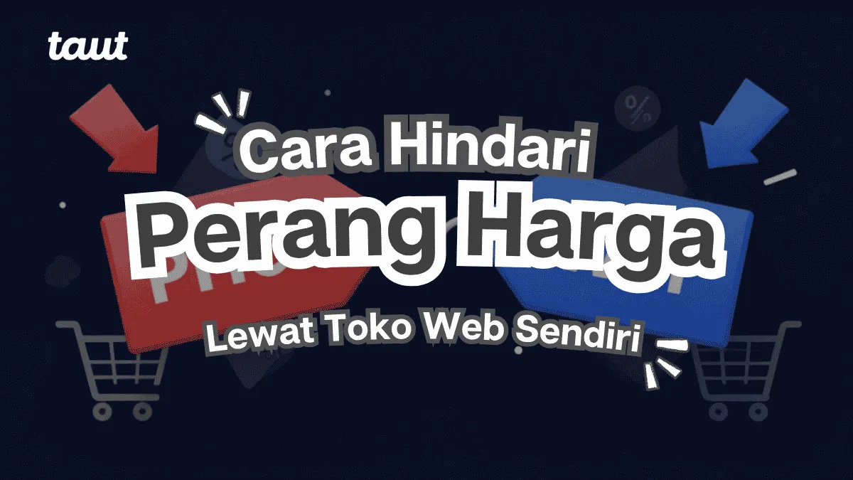 Cara Hindari Perang Harga Marketplace Lewat Toko Mandiri