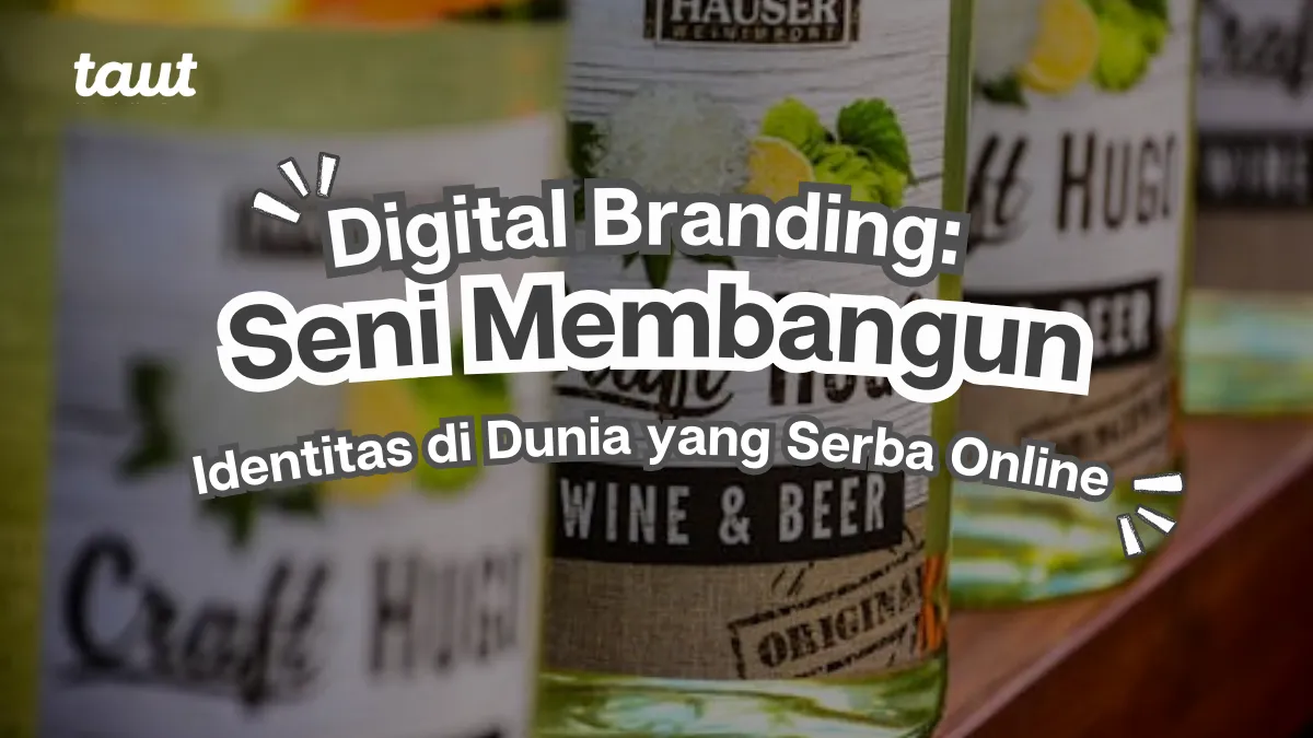 Digital Branding: Seni Membangun Identitas di Dunia yang Serba Online
